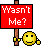:EmoticonWasntMe:
